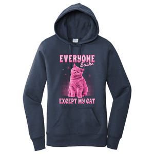 Everyone Sucks Except My Cat Women's Pullover Hoodie