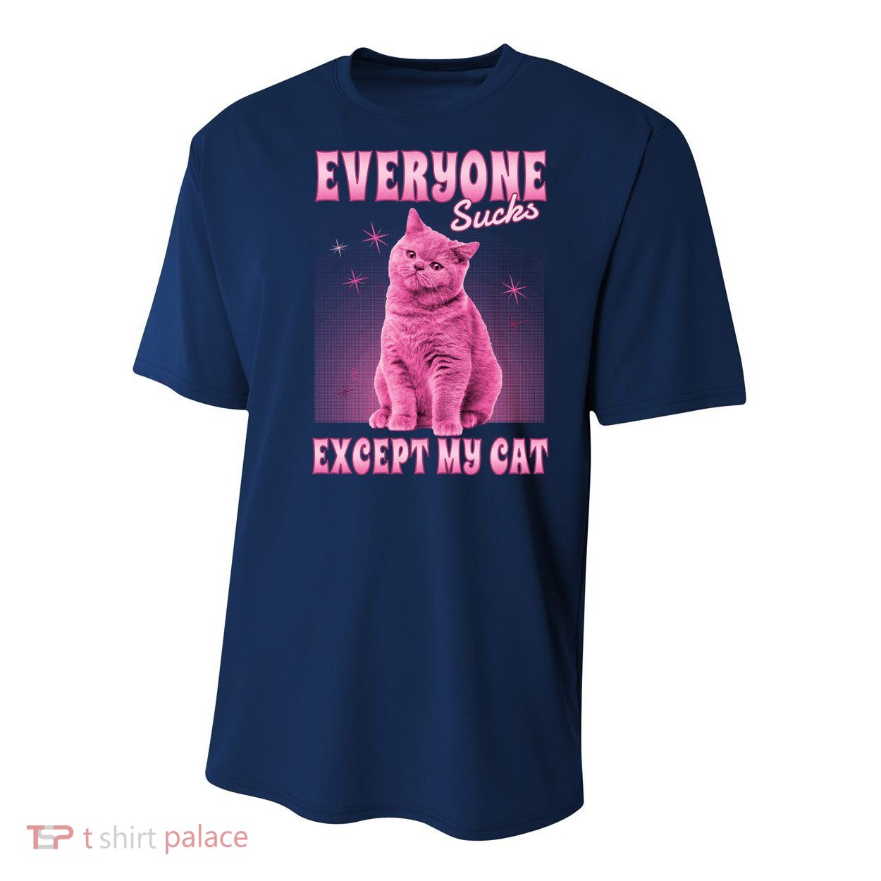 Everyone Sucks Except My Cat Youth Performance Sprint T-Shirt
