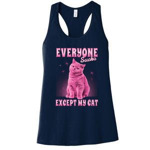 Everyone Sucks Except My Cat Women's Racerback Tank