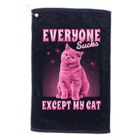 Everyone Sucks Except My Cat Golf Towel