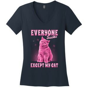 Everyone Sucks Except My Cat Women's V-Neck T-Shirt