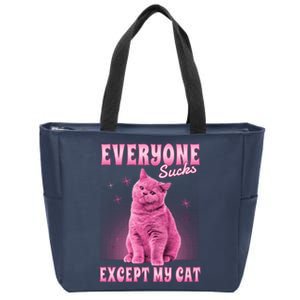 Everyone Sucks Except My Cat Zip Tote Bag