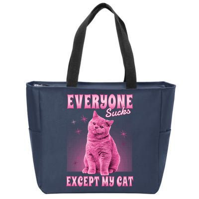 Everyone Sucks Except My Cat Zip Tote Bag