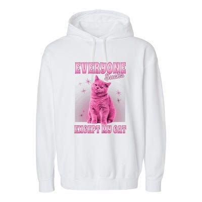 Everyone Sucks Except My Cat Garment-Dyed Fleece Hoodie