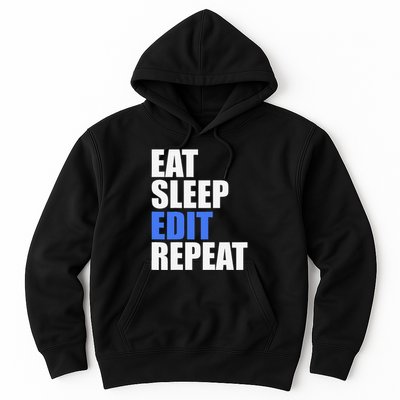 Eat Sleep Edit Repeat Editor Writer Journalist Reporter Hoodie