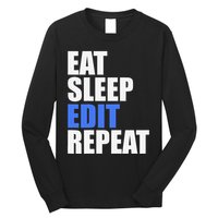 Eat Sleep Edit Repeat Editor Writer Journalist Reporter Long Sleeve Shirt