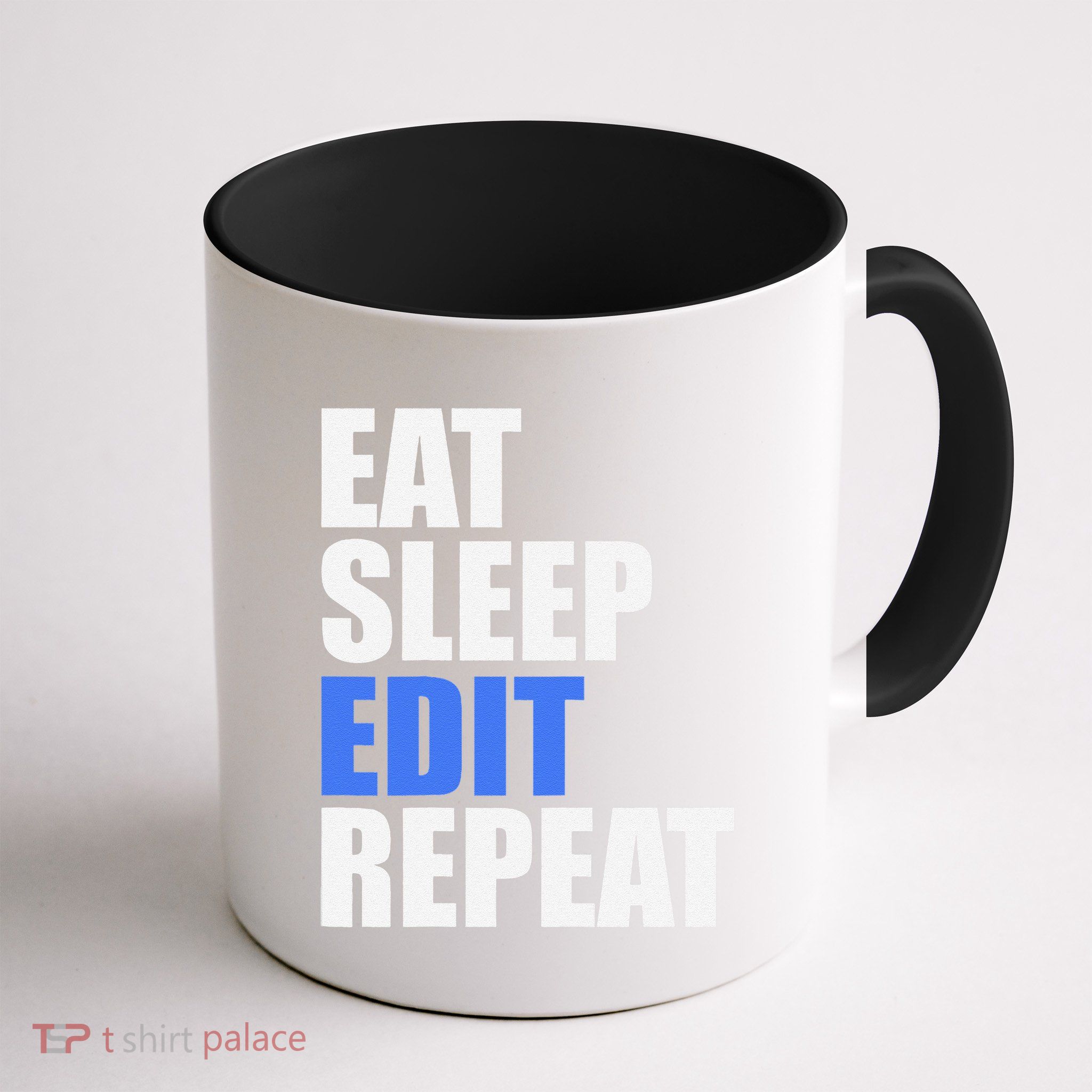 Eat Sleep Edit Repeat Editor Writer Journalist Reporter Mug