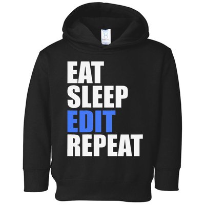 Eat Sleep Edit Repeat Editor Writer Journalist Reporter Toddler Hoodie