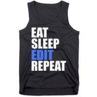 Eat Sleep Edit Repeat Editor Writer Journalist Reporter Tank Top