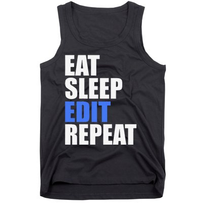 Eat Sleep Edit Repeat Editor Writer Journalist Reporter Tank Top