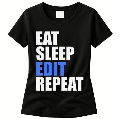 Eat Sleep Edit Repeat Editor Writer Journalist Reporter Womens T-Shirt