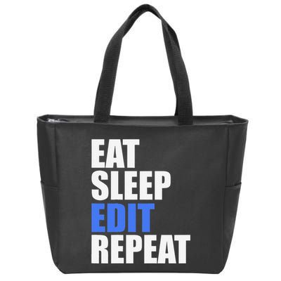 Eat Sleep Edit Repeat Editor Writer Journalist Reporter Zip Tote Bag