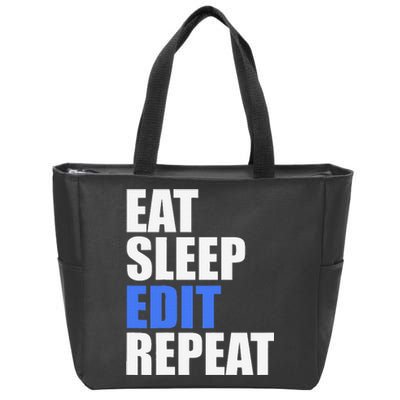 Eat Sleep Edit Repeat Editor Writer Journalist Reporter Zip Tote Bag