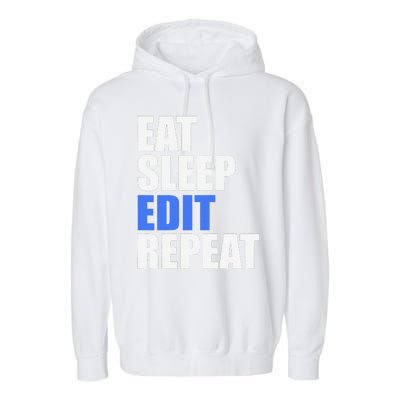 Eat Sleep Edit Repeat Editor Writer Journalist Reporter Garment-Dyed Fleece Hoodie