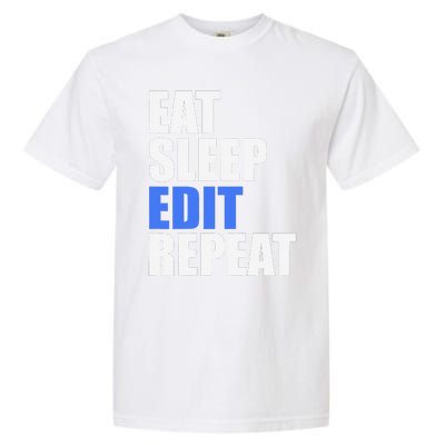 Eat Sleep Edit Repeat Editor Writer Journalist Reporter Garment-Dyed Heavyweight T-Shirt