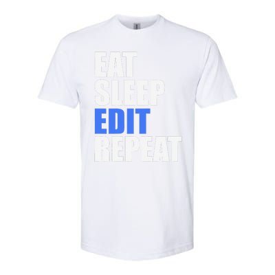 Eat Sleep Edit Repeat Editor Writer Journalist Reporter Softstyle CVC T-Shirt