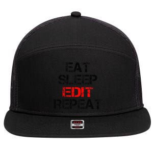 Eat Sleep Edit Repeat Editor Writer Journalist Reporter 7 Panel Mesh Trucker Snapback Hat