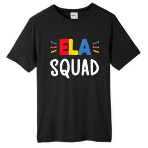 ELA Squad ELA Teacher English Language Arts ELA Team Tall Fusion ChromaSoft Performance T-Shirt