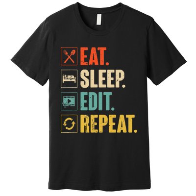 Eat Sleep Edit Repeat Vintage Editing Editor Premium T-Shirt