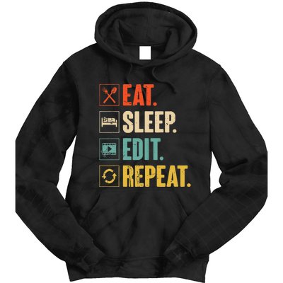 Eat Sleep Edit Repeat Vintage Editing Editor Tie Dye Hoodie