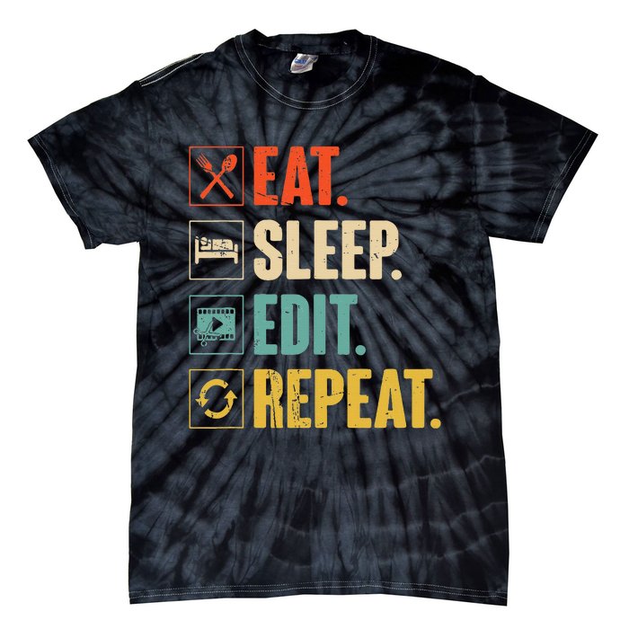 Eat Sleep Edit Repeat Vintage Editing Editor Tie-Dye T-Shirt