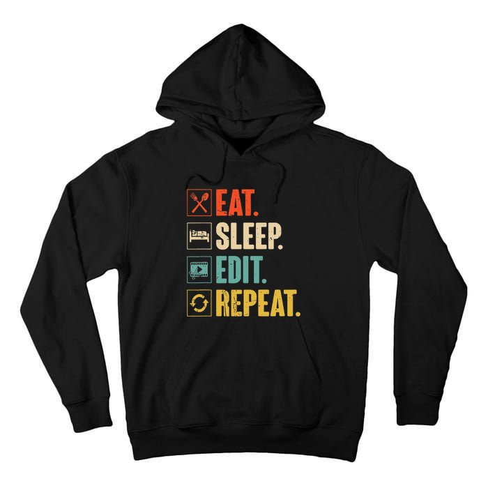 Eat Sleep Edit Repeat Vintage Editing Editor Tall Hoodie