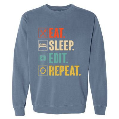 Eat Sleep Edit Repeat Vintage Editing Editor Garment-Dyed Sweatshirt