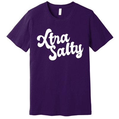 Extra Salty Premium T-Shirt