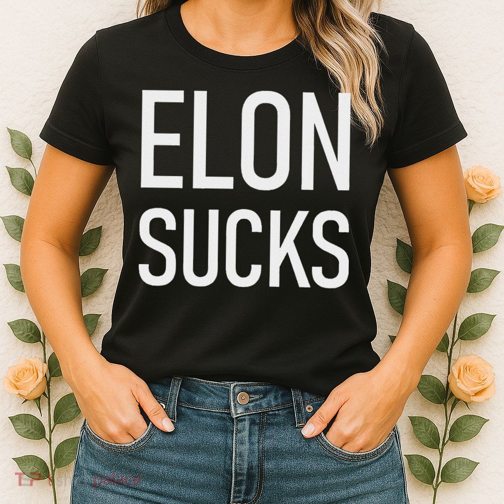 Elon Sucks Womens T-Shirt