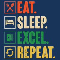 Eat Sleep Excel Repeat Funny Vintage Retro Excel Poster