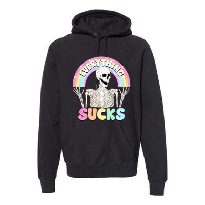 Everything Sucks Premium Hoodie