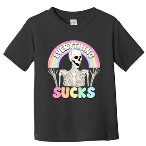 Everything Sucks Toddler T-Shirt