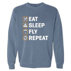 Eat Sleep Fly Repeat Paraglider Gift Garment-Dyed Sweatshirt