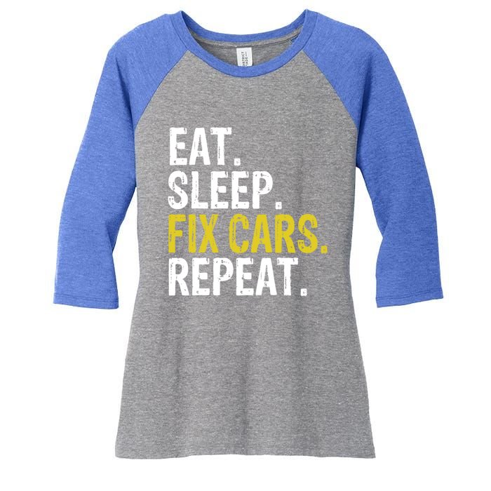 Eat Sleep Fix Cars Repeat Auto Mechanic Gift Women's Tri-Blend 3/4-Sleeve Raglan Shirt