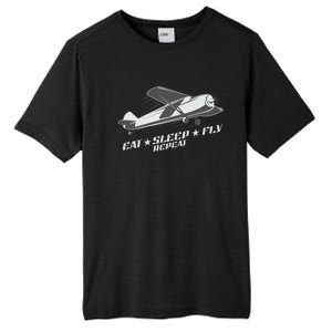 Eat Sleep Fly Repeat Great Gift Tall Fusion ChromaSoft Performance T-Shirt