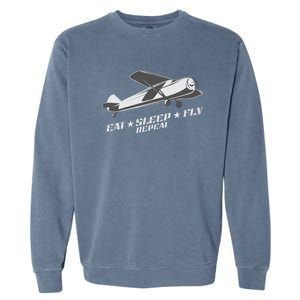 Eat Sleep Fly Repeat Great Gift Garment-Dyed Sweatshirt