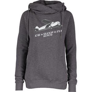 Eat Sleep Fly Repeat Great Gift Womens Funnel Neck Pullover Hood