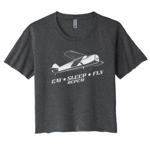 Eat Sleep Fly Repeat Great Gift Women's Crop Top Tee