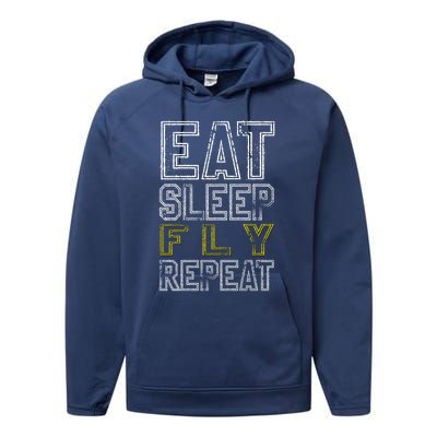 Eat Sleep Fly Repeat Gift Performance Fleece Hoodie