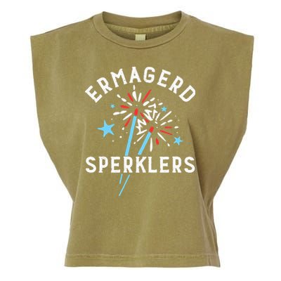 Ermahgerd Sperklers Funny 4th Of July Fireworks Sparklers Gift Garment-Dyed Women's Muscle Tee