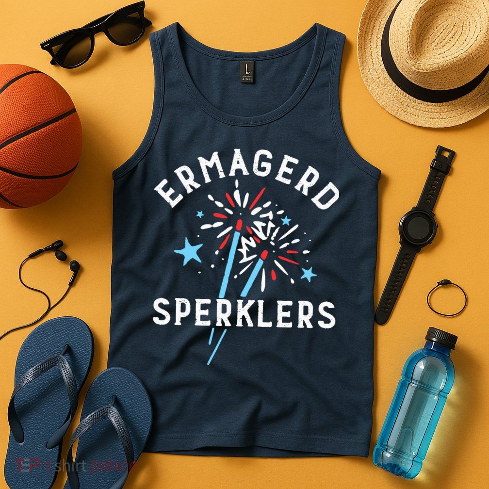 Ermahgerd Sperklers Funny 4th Of July Fireworks Sparklers Gift Tank Top