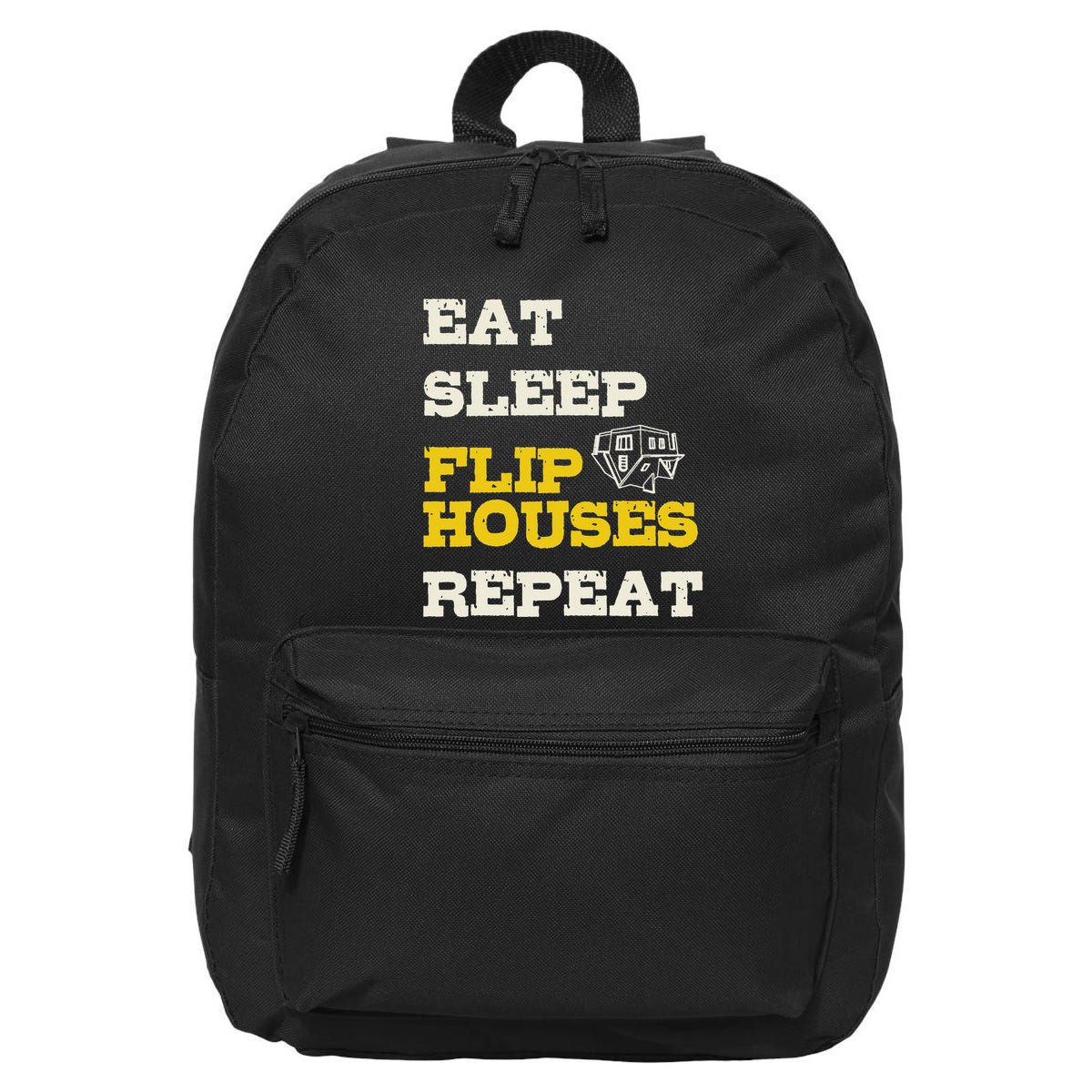 Eat Sleep Flip Houses Repeat Funny Real Estate Investor 16 in Basic Backpack