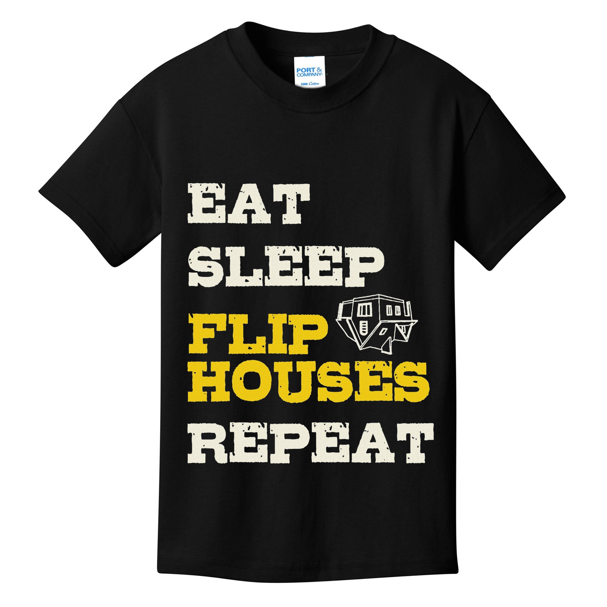 Eat Sleep Flip Houses Repeat Funny Real Estate Investor Kids T-Shirt