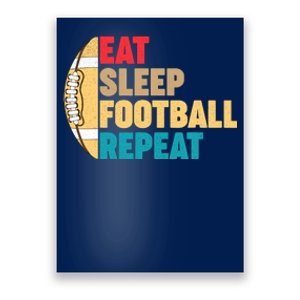 Eat Sleep Football Repeat For Teens Boy Girl Wo Poster