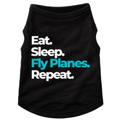 Eat Sleep Fly Planes Repeat For Aircraft Pilots Doggie Tank
