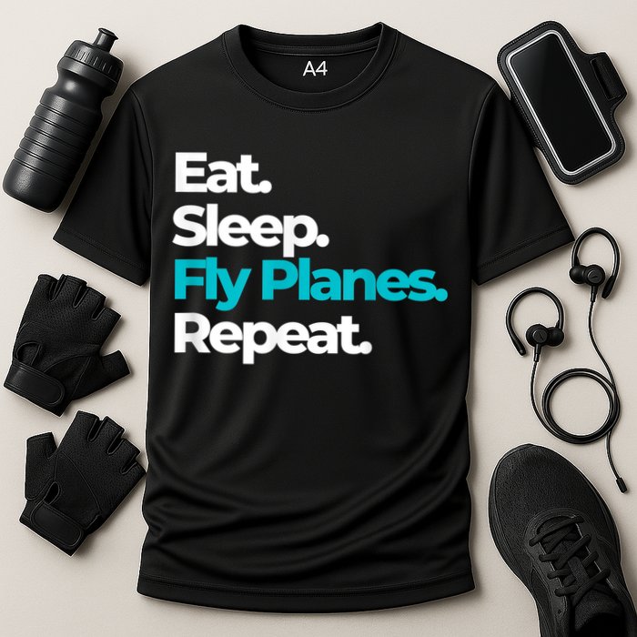 Eat Sleep Fly Planes Repeat For Aircraft Pilots Cooling Performance Crew T-Shirt