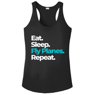 Eat Sleep Fly Planes Repeat For Aircraft Pilots Ladies PosiCharge Competitor Racerback Tank