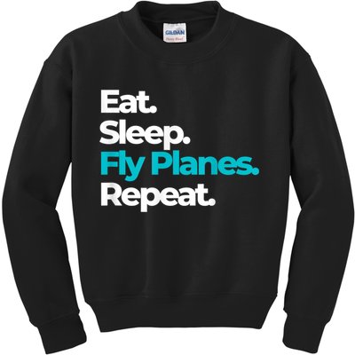 Eat Sleep Fly Planes Repeat For Aircraft Pilots Kids Sweatshirt