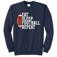 Eat Sleep Football Repeat Football Player Football Sweatshirt