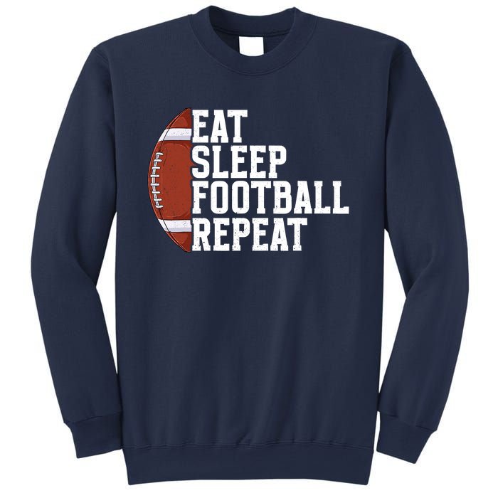 Eat Sleep Football Repeat Football Player Football Sweatshirt